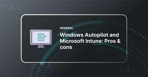 smart cards and windows autopilot|windows autopilot pros and cons.